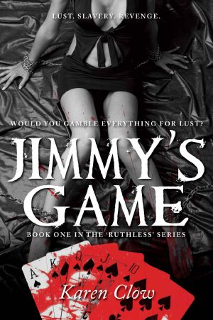 [Ruthless 01] • Jimmy's Game